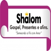 Shalom Gospel, Presentes e Afins.